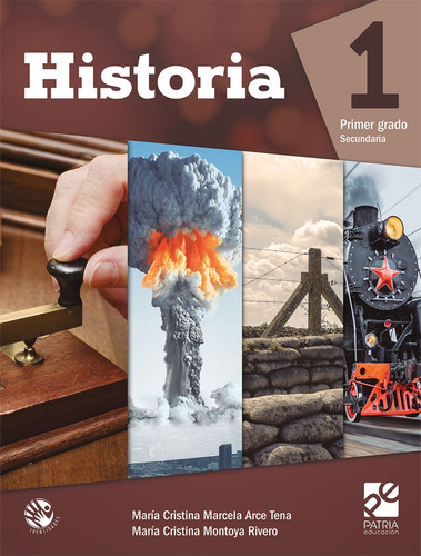 Historia 1 Arce, de Arce Tena, María Cristina Marcela. Editorial Patria Educación, tapa blanda en español, 2018