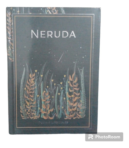 Libro Poesía N 3. Pablo Neruda. Poemas Esenciales.