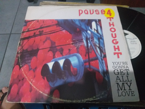 Pause 4 Thought You're Gonna Vinilo 12' Maxi 1990 Euro House