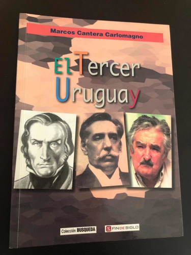 Libro El Tercer Uruguay - Cantera Carlomagno - Oferta