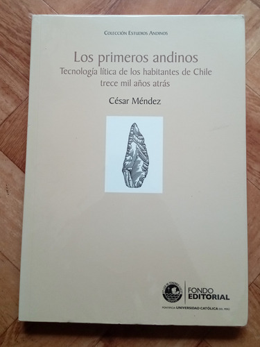 Los Primeros Andinos. 