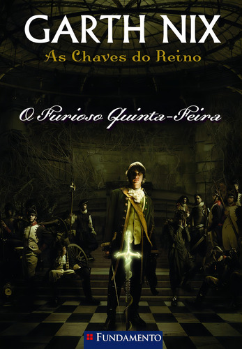 As Chaves Do Reino - O Furioso Quinta-feira, De Garth Nix. Editora Fundamento Em Português
