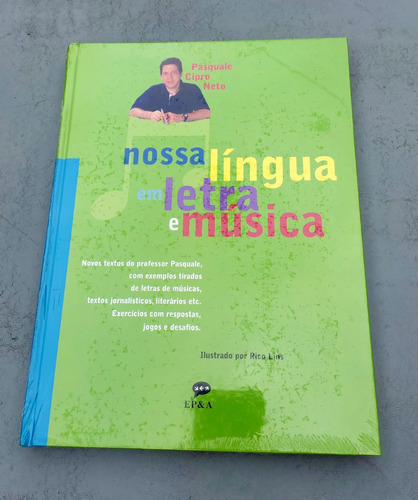 Livro Nossa Língua Em Letra E Musica Pasquale Cipro Neto