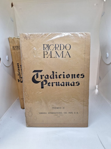 Tradiciones Peruanas - Ricardo Palma - 6 Tomos - Usado