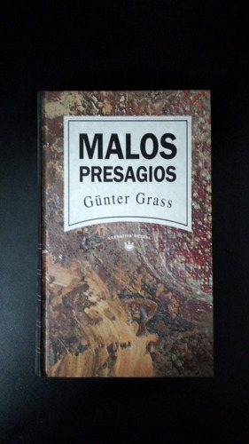 Malos Presagios - Gunter Grass - Ed. Rba