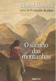 Livro O Silêncio Das Montanhas - Khaled Hosseini [2013]