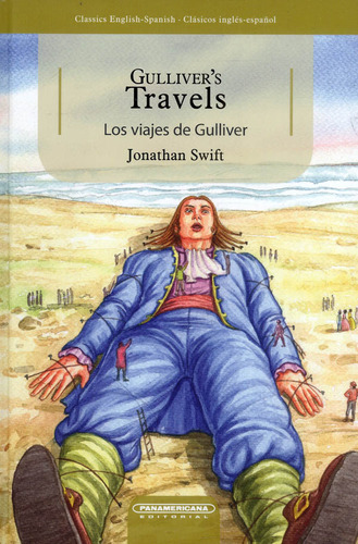Gulliver's Travels: Los Viajes De Gulliver, De Jonathan Swift. Editorial Panamericana Editorial, Tapa Dura, Edición 2017 En Español