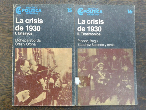 La Crisis De 1930 * Ensayos Testimonios * 2 Tomos * Ceal *