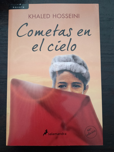 Cometas En El Cielo ][ Khaled Hosseini | Salamandra