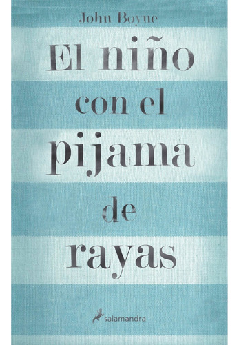 Niño Con El Pijama De Rayas, El - John Boyne