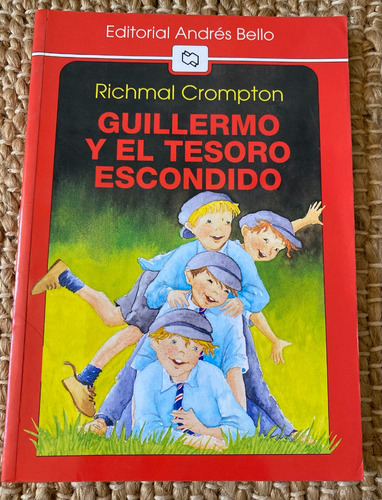 Guillermo Y El Tesoro Escondido. Richmal Crompton. A. Bello