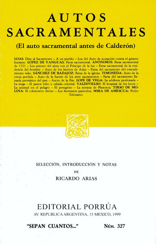 Autos Sacramentales, De Introducción, Selección Y Notas: Ricardo Arias. Editorial Porrúa, Tapa Blanda En Español