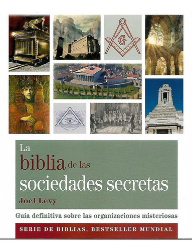 Libro La Biblia De Las Sociedades Secretas (joel Levy)