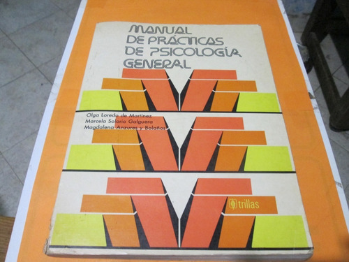 Manual De Prácticas De Psicología Gral. O. Loredo Año 1983