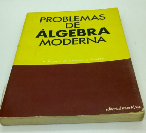 Problemas De Álgebra Moderna.  