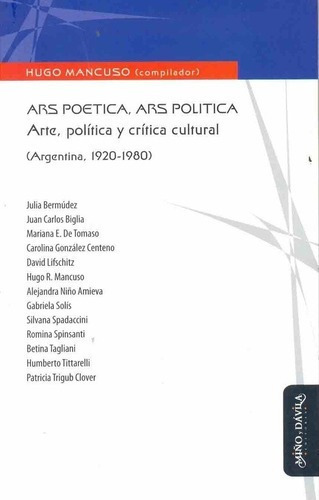 Ars Poetica, Ars Politica - Mancuso, Hugo, de Mancuso Hugo. Editorial MIÑO Y DAVILA en español