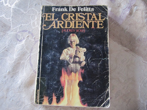 El Cristal Ardiente - Frank De Felitta