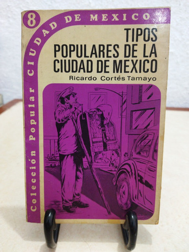 Tipos Populares De La Cuidad De Mexico