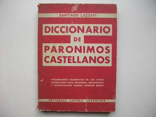 Diccionario De Parónimos Castellanos - Santiago Lazzati
