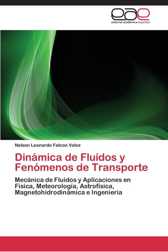 Libro: Dinámica De Fluídos Y Fenómenos De Transporte: Mecáni