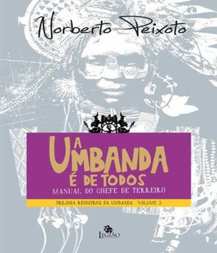 Livro Umbanda E De Todos, A