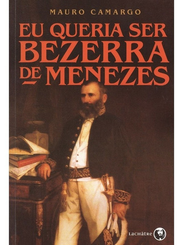 Eu Queria Ser Bezerra De Menezes: Não Aplica, De : Mauro Camargo. Série Não Aplica, Vol. Não Aplica. Editora Lachatre, Capa Mole, Edição Não Aplica Em Português, 2012