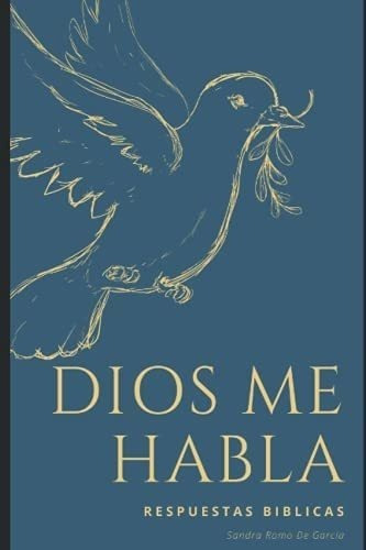 Libro Dios Me Habla: Respuestas Biblicas (spanish Edition)