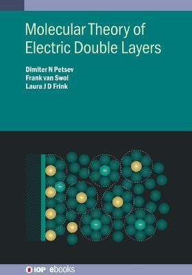 Libro Molecular Theory Of Electric Double Layers - Dimite...