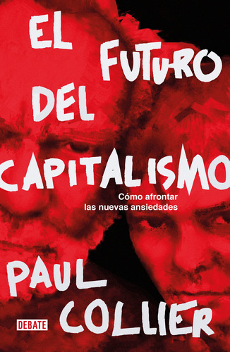 Libro El Futuro Del Capitalismo - Paul Collier