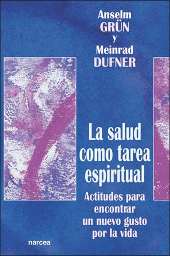 Salud Como Tarea Espiritual