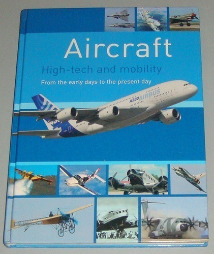 Avião - Livro Aircraft - High-tech And Mobility ( Inglês )
