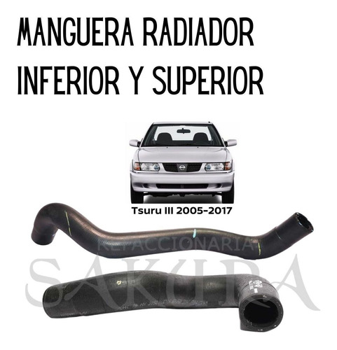 Manguera Inf Y Sup Radiador Tsuru 3 2010 16 Val Original