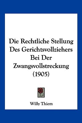 Libro Die Rechtliche Stellung Des Gerichtsvollziehers Bei...