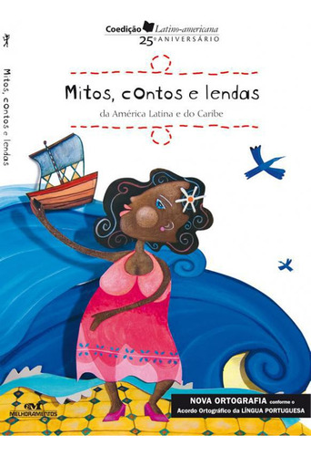 Livro Mitos, Contos E Lendas Da America Latina E Do Caribe