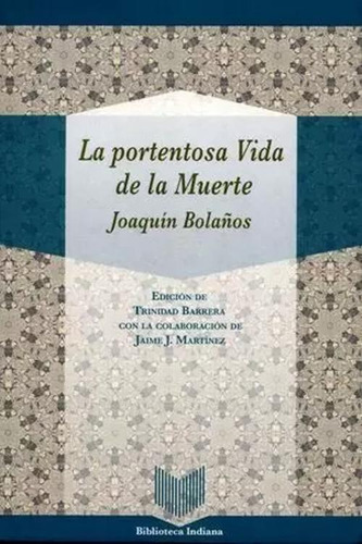 Libro La Portentosa Vida De La Muerte