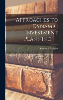 Libro Approaches To Dynamic Investment Planning. -- - Mar...