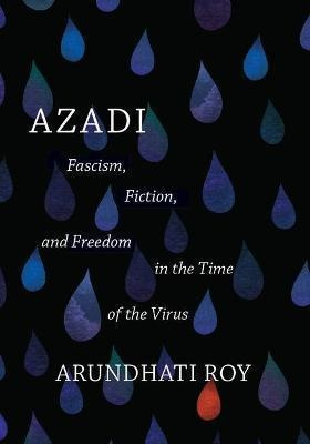 Libro Azadi : Fascism, Fiction, And Freedom In The Time O...