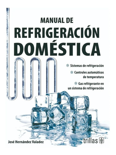 Manual De Refrigeración Domestica Trillas