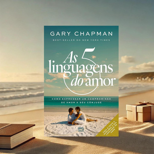 As 5 Linguagens Do Amor | 3° Edição | Gary Chapman