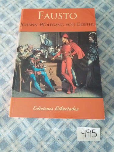 Johann Wolfgang Von Göethe / Fausto