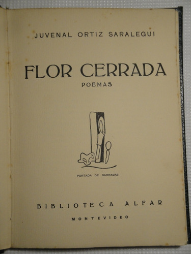 Juvenal Ortiz Saralegui - Flor Cerrada