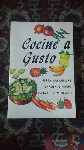 Cocine A Gusto - Cabanillas / Ginoro / Mercado - Puerto Rico