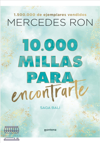 10.000 Millas Para Encontrarte 2 / Mercedes Ron