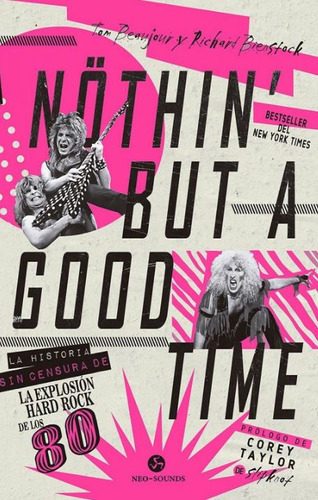 Nothin' But A Good Time ( Libro Nuevo Y Original )