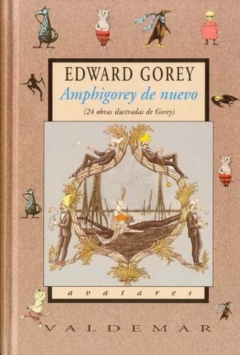 Amphigorey De : 24 Obras Ilustradas De Gorey - Gorey, E