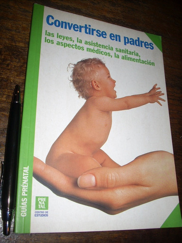 Convertirse En Padres Centro Estudios Prenatal España 2000