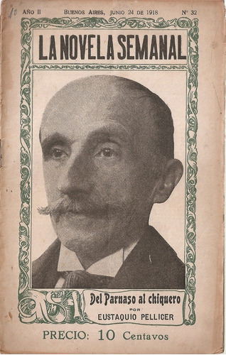 La Novela Semanal Nº 32 Parnaso Chiquero Pellicer Junio 1918