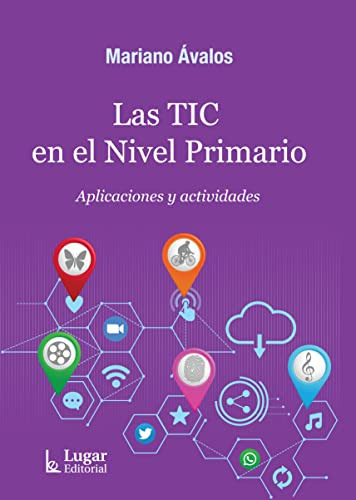 Libro Las Tic En El Nivel Primario De Mariano Ávalos