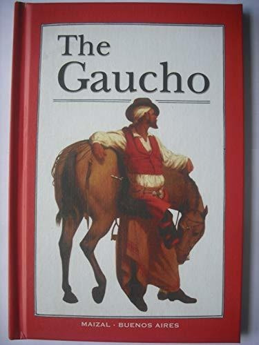 The Gaucho - Mónica Hoss De Le Comte