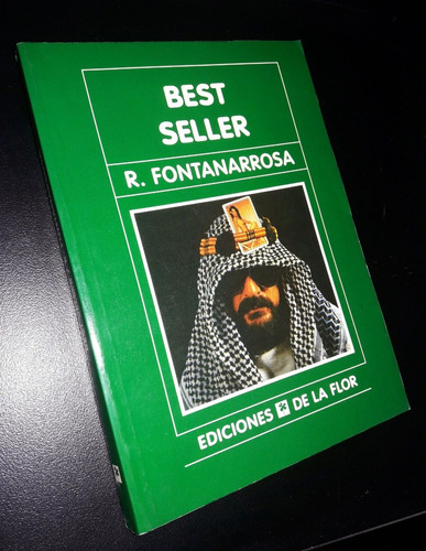 Best Seller - Roberto Fontanarrosa / Ed. De La Flor - 2006